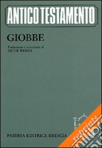 Giobbe libro di Weiser Artur; Montagnini F. (cur.)