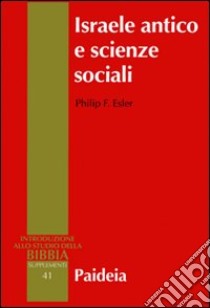 Israele antico e scienze sociali libro di Esler Philip F.