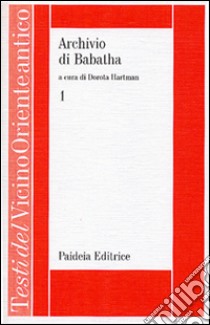 Archivio di Babatha. Testi greci e Ketubbah. Vol. 1 libro di Hartman D. (cur.)