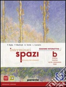 Interminati spazi. Per le Scuole superiori. Con e-book. Con espansione online. Vol. 2 libro di Biglia, Manfredi, Terrile