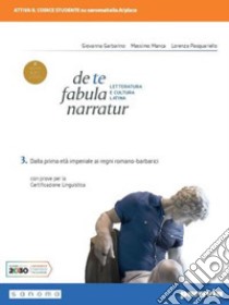 De te fabula narratur. Per le Scuole superiori. Con e-book. Con espansione online. Vol. 3 libro