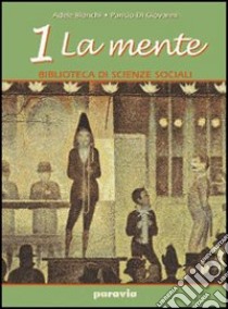 Biblioteca di scienze sociali. Per le Scuole superiori. Vol. 5: La cultura libro di Bianchi Adele, Di Giovanni Parisio