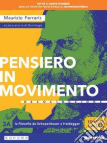 Pensiero in movimento. Contemplazione. Ediz. con CLIL. Per le Scuole superiori. Con e-book. Con espansione online. Vol. 3 libro di Ferraris Maurizio