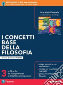 Concetti base della filosofia. La filosofia dalle origini a Ockham. Per le Scuole superiori. Con e-book. Con espansione online (I). Vol. 3 libro di Fresco Giulia