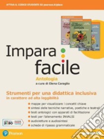 Imparafacile-Il tuo sguardo domani. Per le Scuole superiori. Con e-book. Con espansione online libro di Elena Caraglio