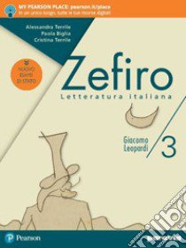 Zefiro. Dalle origini al Cinquecento. Ediz. nuovo esame di stato. Per le Scuole superiori. Con e-book. Con espansione online. Vol. 3 libro