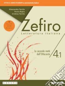 Zefiro. Dalle origini al Cinquecento. Ediz. nuovo esame di stato. Per le Scuole superiori. Con e-book. Con espansione online. Vol. 4/1 libro