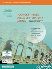 Concetti base della letteratura latina. Per i Licei e gli Ist. magistrali. Con e-book. Con espansione online (I) libro di Demarchi Federico; Palazzo Maria Grazia