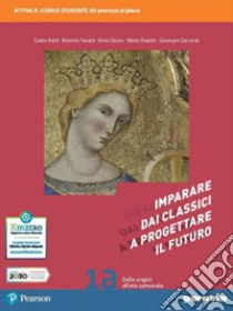 IMPARARE DAI CLASSICI A PROGETTARE IL FUTURO 3B (MODALITÃ  DIGITALE C) libro di GUIDO BALDI - ROBERTO FAVATÃ  - SILVIA GIUSSO