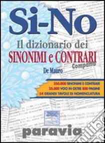 Il dizionario dei sinonimi e contrari compatto libro di De Mauro Tullio