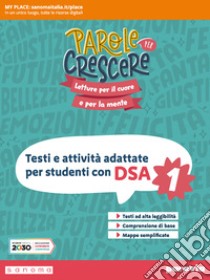 Parole per crescere. Easybook. Per la Scuola media. Con espansione online. Vol. 1 libro