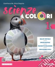 Scienze a colori. Ediz. leggera. Per la Scuola media. Con e-book. Con espansione online. Vol. 1 libro di Bo Gianfranco; Dequino Silvia