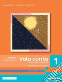 VOLO CON TE 1 CON SCRITTO E ORALE libro di TERRILE ALESSANDRA - BIGLIA PAOLA - TERRILE CRISTINA