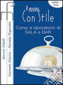 Il nuovo con stile. Per le Scuole superiori libro di Giaimo Carmelo - Riganello Daniela