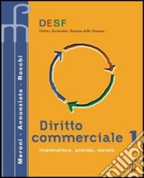 Desf Diritto Commerciale 1 libro di MERONI GALLO ROCCHI