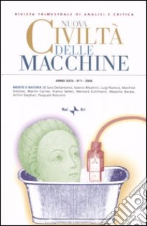 Nuova civiltà delle macchine (2006). Vol. 1: Mente e natura (1) libro