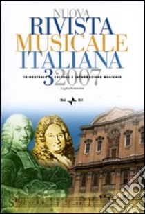 Nuova rivista musicale italiana (2007). Vol. 3 libro