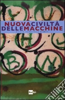 Nuova civiltà delle macchine (2011). Vol. 4 libro