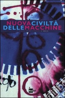 Nuova civiltà delle macchine (2012). Vol. 1 libro