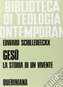 Gesù, la storia di un vivente libro di Schillebeeckx Edward