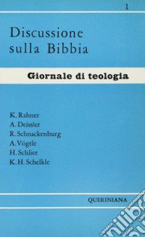 Discussione sulla Bibbia libro di Rahner Karl; Deissler Alfons; Schnackenburg Rudolf