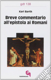 Breve commentario all'Epistola ai Romani libro di Barth Karl