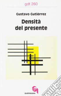 Densità del presente libro di Gutiérrez Gustavo