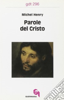 Parole del Cristo libro di Henry Michel; Sansonetti G. (cur.)