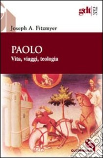 Paolo. Vita, viaggi, teologia libro di Fitzmyer Joseph A.; Francesconi G. (cur.)