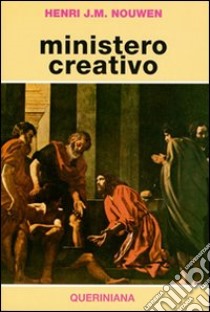 Ministero creativo libro di Nouwen Henri J.