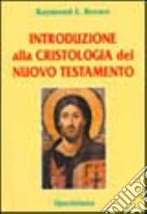 Introduzione alla cristologia del Nuovo Testamento libro di Brown Raymond E.; Segalla G. (cur.)