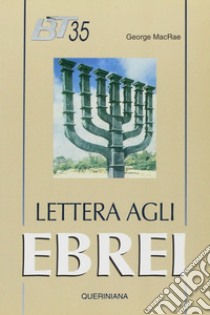 Lettera agli ebrei libro di MacRae George; Dalla Vecchia F. (cur.)