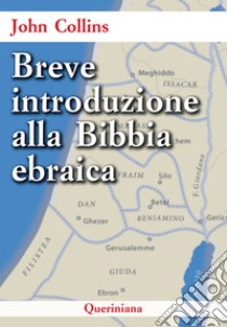 Breve introduzione alla Bibbia ebraica libro di Collins John