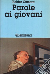 Parole ai giovani libro di Câmara Helder