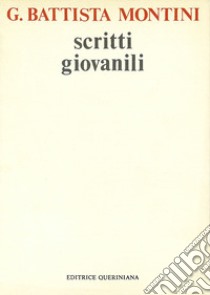 Scritti giovanili libro di Paolo VI; Trebeschi C. (cur.)