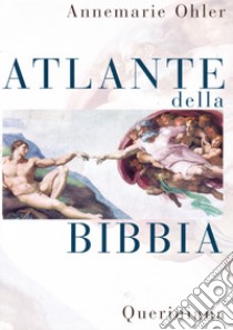 Atlante della Bibbia libro di Ohler Annemarie