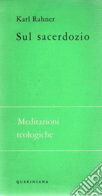 Sul sacerdozio libro di Rahner Karl; Ruggieri G. (cur.)