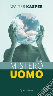 Mistero uomo. Nuova ediz. libro di Kasper Walter