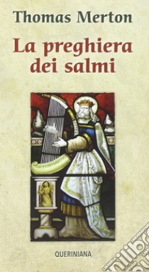 La preghiera dei salmi libro di Merton Thomas; Rota Scalabrini P. (cur.)