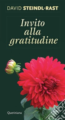 Invito alla gratitudine libro di Steindl-Rast David