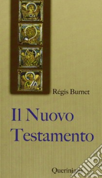 Il Nuovo Testamento libro di Burnet Régis