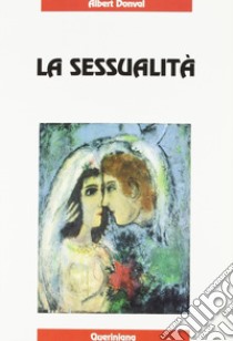 La sessualità libro di Donval Albert; Rovetta A. (cur.)