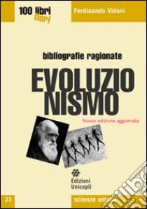 Evoluzionismo libro di Vidoni Ferdinando