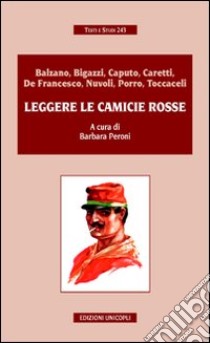 Leggere le camicie rosse libro di Peroni B. (cur.)