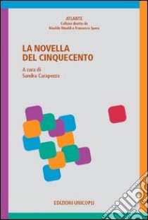 La novella del Cinquecento libro di Carapezza S. (cur.)