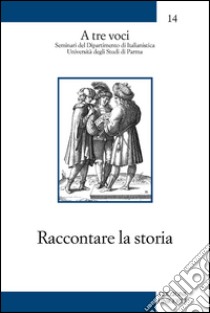 Raccontare la storia libro di Anselmi G. Mario; Mattioda Enrico; Montanari Massimo