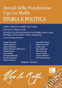 Annali della Fondazione Ugo La Malfa. Storia e politica (2016). Vol. 31 libro