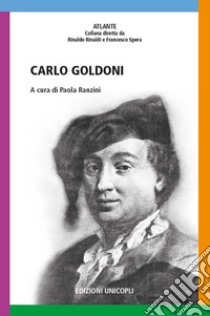 Carlo Goldoni libro di Ranzini P. (cur.)