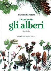 Riconoscere gli alberi libro di Phillips Roger