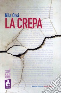 La crepa libro di Orsi Nila